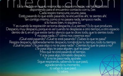 En la medida en que tu respiración ocurre consciente.