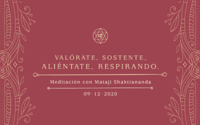 Valórate, sostente, aliéntate, respirando
