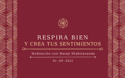 Respira bien y crea tus sentimientos