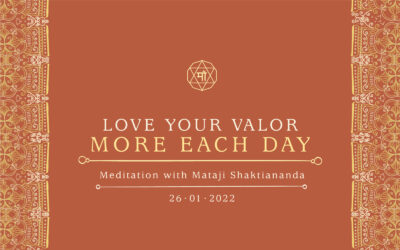 Love Your Valor More Each Day