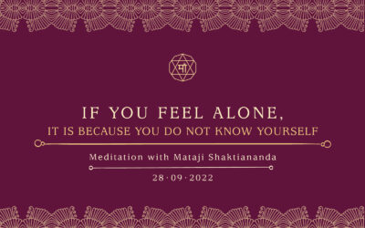 If You Feel Alone, it is Because You Do Not Know Yourself
