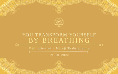 You Transform Yourself by Breathing