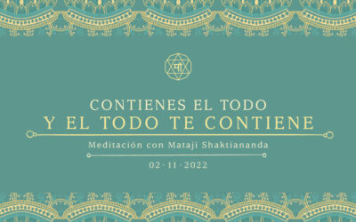CONTIENES EL TODO Y EL TODO TE CONTIENE