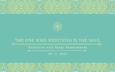 The One Who Meditates Is the Soul