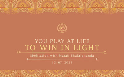 YOU PLAY AT LIFE TO WIN IN LIGHT
