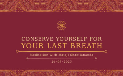 CONSERVE YOURSELF FOR YOUR LAST BREATH