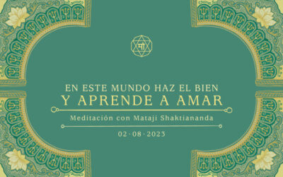 EN ESTE MUNDO HAZ EL BIEN Y APRENDE A AMAR