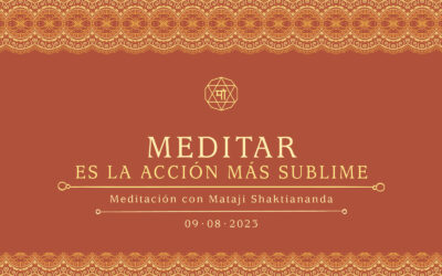 Meditar es la acción más sublime