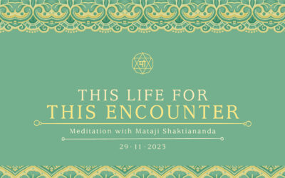 This Life for This Encounter