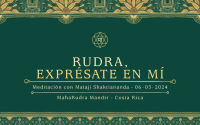 Rudra, exprésate en mí