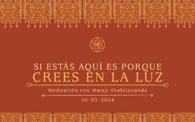 Si estás aquí es porque crees en la luz
