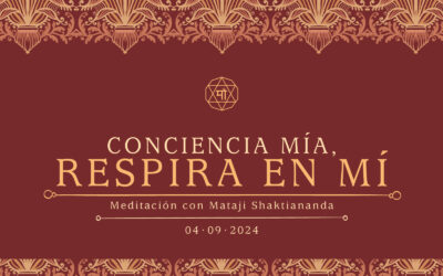 Conciencia mía, respira en mi