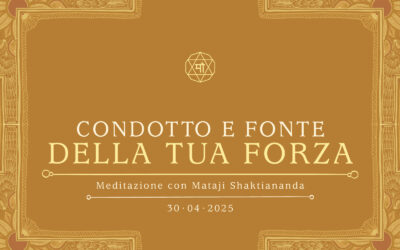 Condotto e Fonte della tua forza