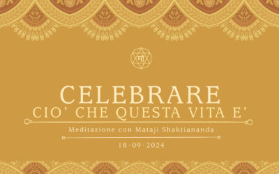 CELEBRARE CIO’ CHE QUESTA VITA E’